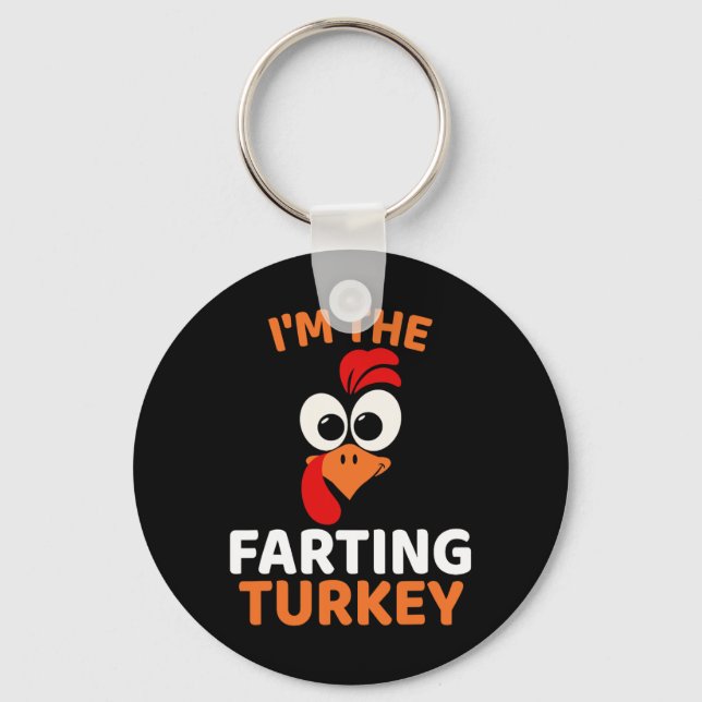 I'm The Farting Turkey  Keychain (Front)