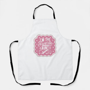 I'm The favorite Aunt Apron