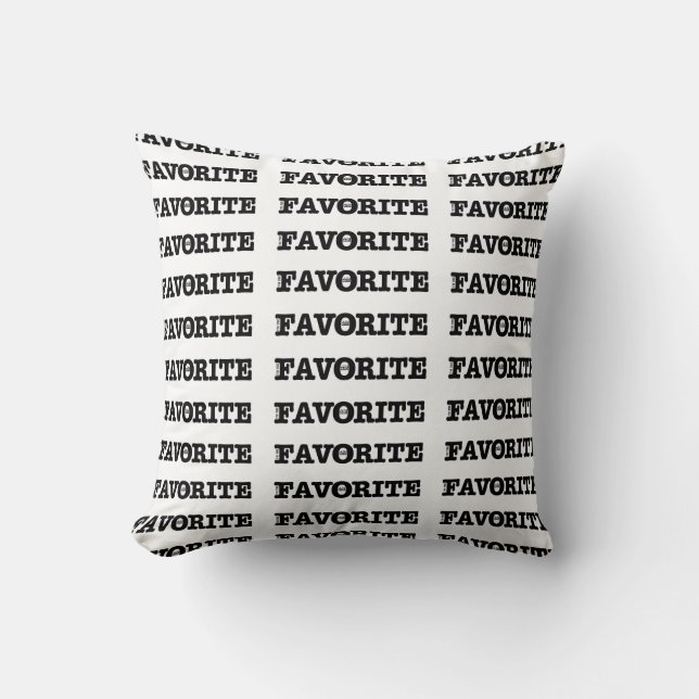 I'm The Favorite Child  Throw Pillow (Front)
