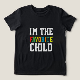 I'm The Favorite Child Tri-Blend Shirt