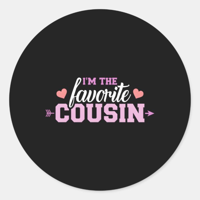 I'M The Favorite Cousin Classic Round Sticker (Front)