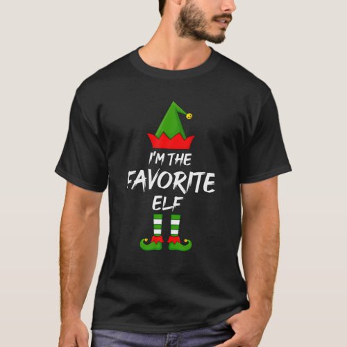 Im The Favorite Elf Funny Matching Family Elf Chr T_Shirt