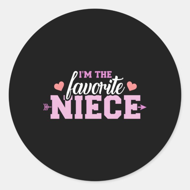 I'M The Favorite Niece Classic Round Sticker (Front)