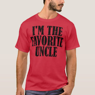 Im The Favorite Uncle  vintage Uncle birthday gift T-Shirt