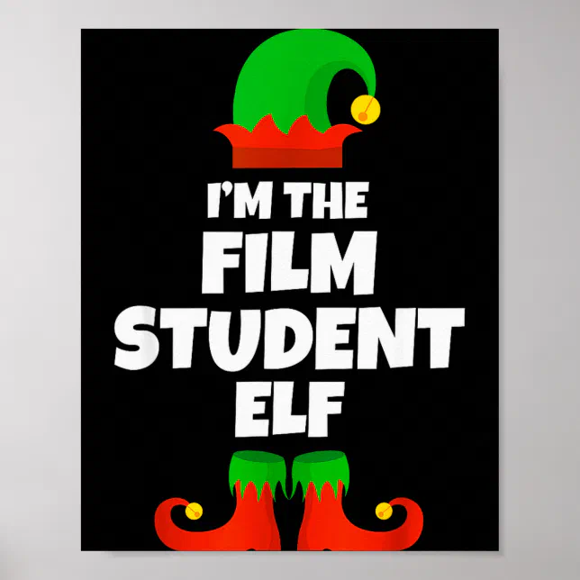 Student Elf I'm The Film Student Elf Family Pajama Christmas F Poster | Zazzle