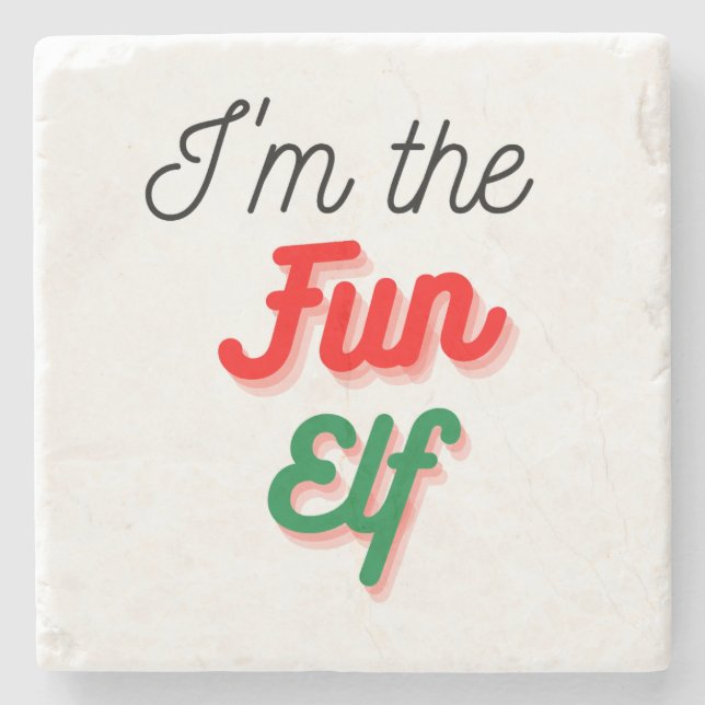 I'm The Fun Elf | Funny Joke Christmas Stone Coaster (Front)