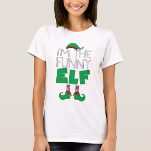 I'm the funny elf T-Shirt