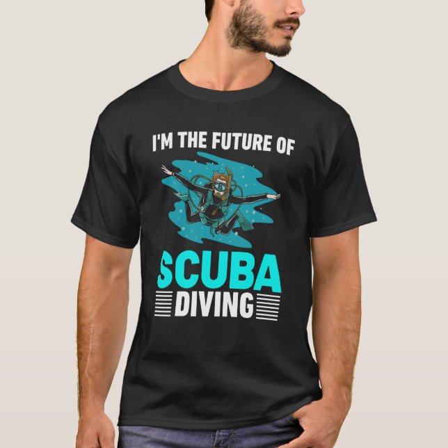 I'm The Future Of Scuba Diving Scuba Diver Costume T-Shirt (Front)
