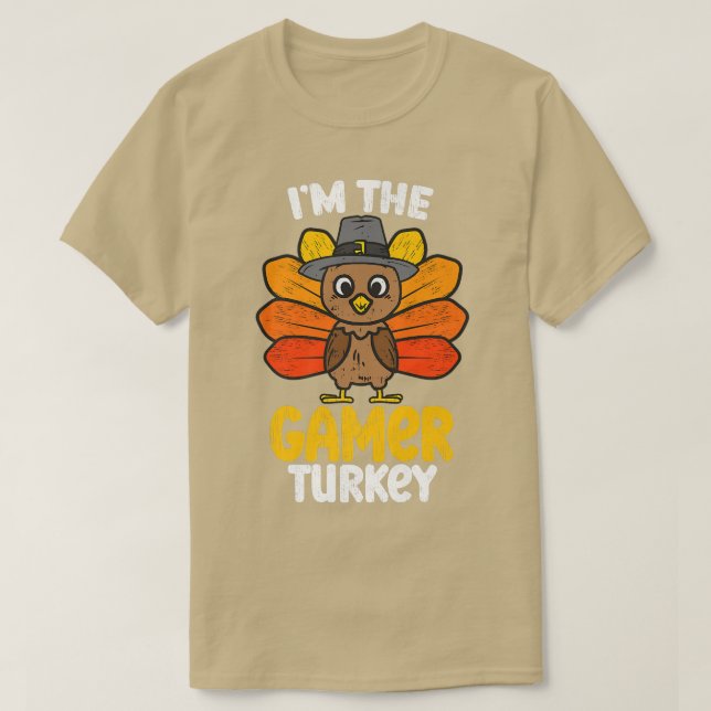 Im the Gamer Turkey Happy Thanksgiving 2022 Autumn T-Shirt (Design Front)