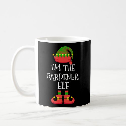 IM The Gardener Elf Christmas Xmas Funny Elf Grou Coffee Mug
