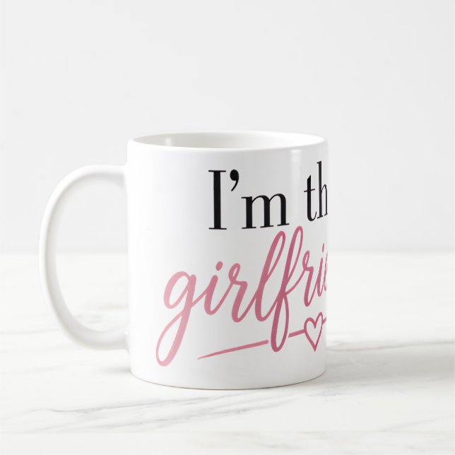 I'm the Girlfriend Mug (Left)