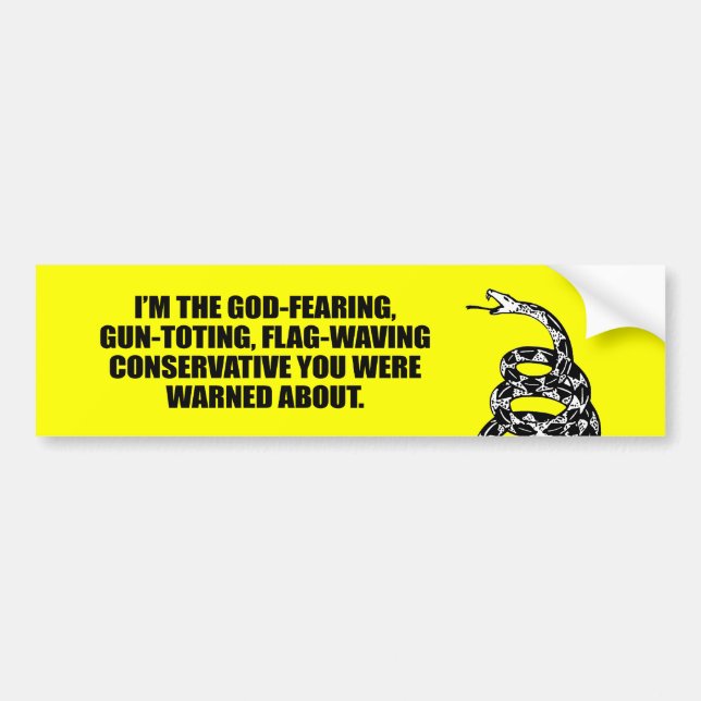 I'm the God fearing Conservative Bumper Sticker (Front)