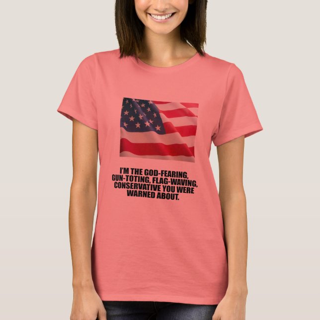 I'M THE GOD-FEARING CONSERVATIVE T-Shirt (Front)