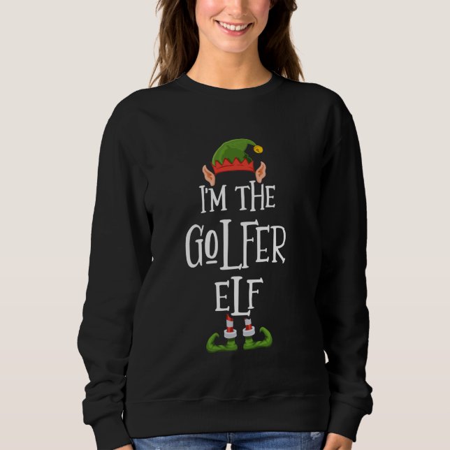 I'm the Golfer Elf Graphic - Funny Ugly Christmas  Sweatshirt (Front)