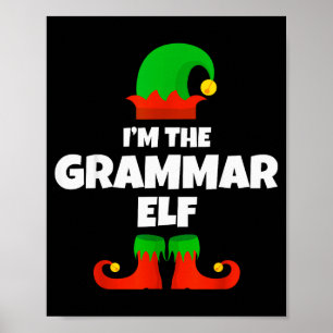 I'm The Grammar Elf Family Pajama Christmas Englie Poster