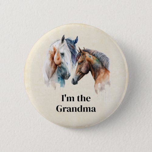 Im the Grandma Beautiful Horses Western Boho Button