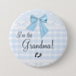 I&#39;m The Grandma Blue Gingham And Bow White Lace Pinback Button at Zazzle