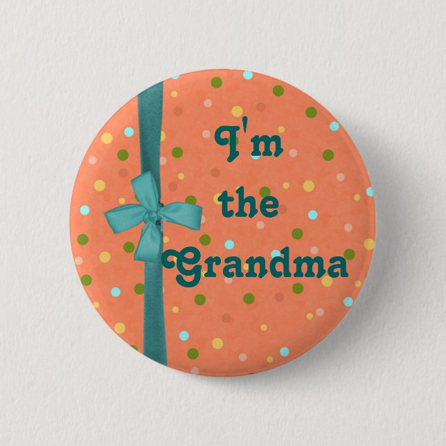 "I'm the Grandma" Bubbles - Customized Pinback Button (Front)