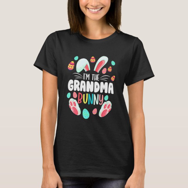 I'm The Grandma Bunny Matching Family Easter Party T-Shirt (Front)