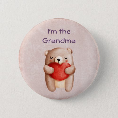 Im the Grandma Cute Teddy Bear with Red Heart Button