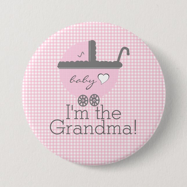 I'm The Grandma Girl Baby Button (Front)