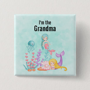 I'm the Grandma Mermaids & Jellyfish Watercolor Button