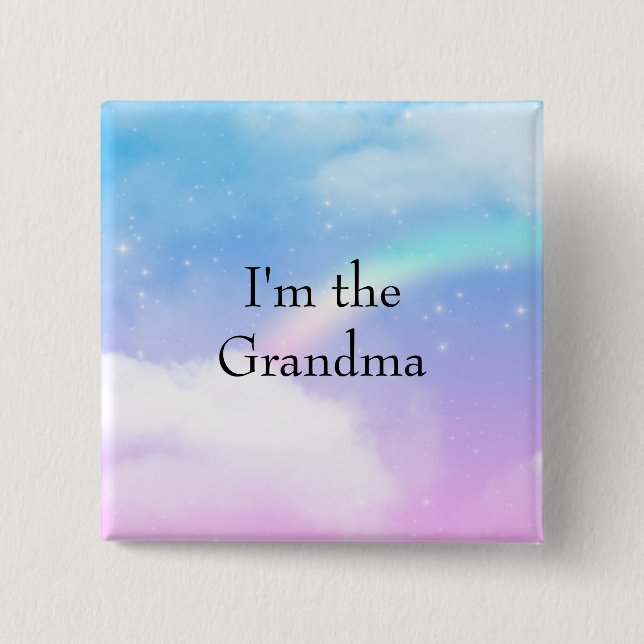 I'm the Grandma Pastel Clouds and a Rainbow Button (Front)