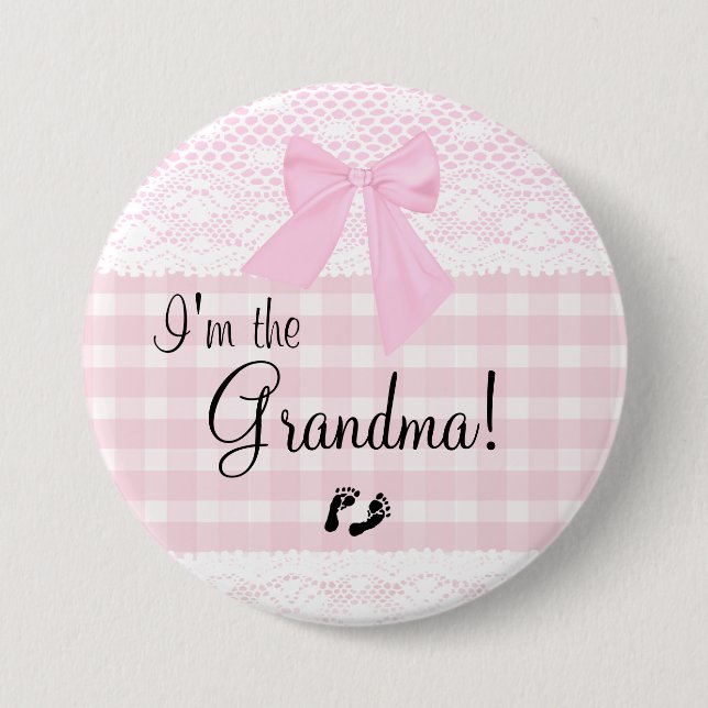 I'm The Grandma Pink Lace Pinback Button (Front)