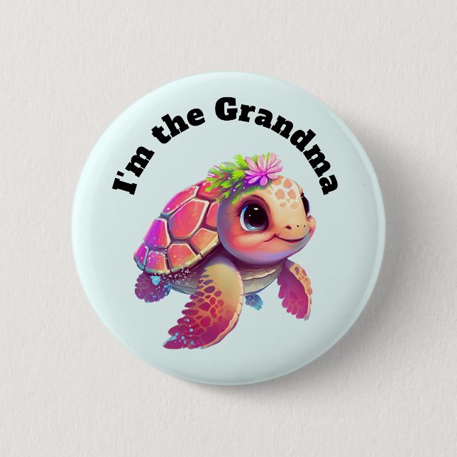I'm the Grandma - Pink Sea Turtle Whimsical & Cute Button (Front)