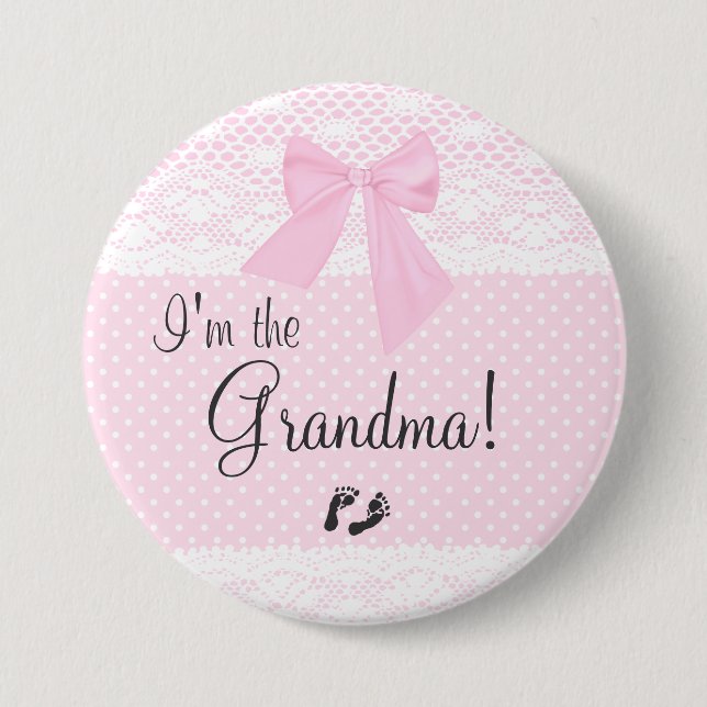 I'm The Grandma with Pink Dots and White Lace Button (Front)