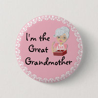 I'm the Great Grandmother
