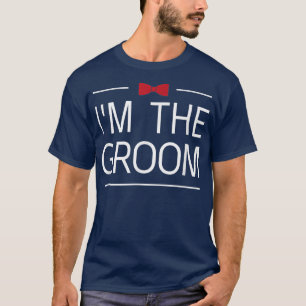 Im The Groom red bow tie Groomsmen Crew Team Bache T-Shirt