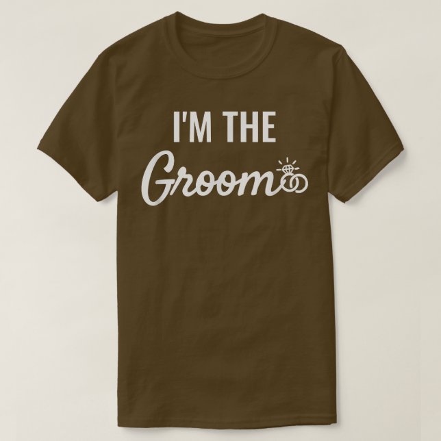 Im The Groom  T-Shirt (Design Front)
