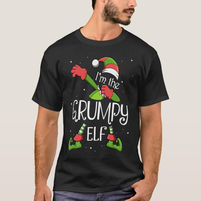 I'm The Grumpy Elf Dabbing Santa Claus Xmas For Fa T-Shirt (Front)