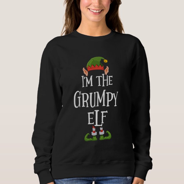 I'm the Grumpy Elf Graphic - Funny Ugly Christmas  Sweatshirt (Front)