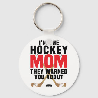 I'm the Hockey Mom They Warned You About Red Keychain