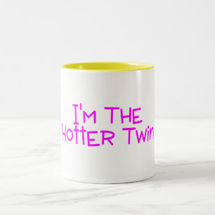 Im The Hotter Twin Two-Tone Coffee Mug
