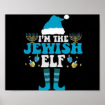 I'm the Jewish Elf Funny Hanukkah Menorah Gift Poster<br><div class="desc">funny, hanukkah, chanukah, gift, birthday, jewish, jew, holiday, elf</div>