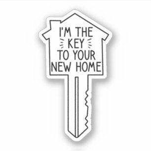 I'm The Key To Your New Home, Real Estate Agent Sticker