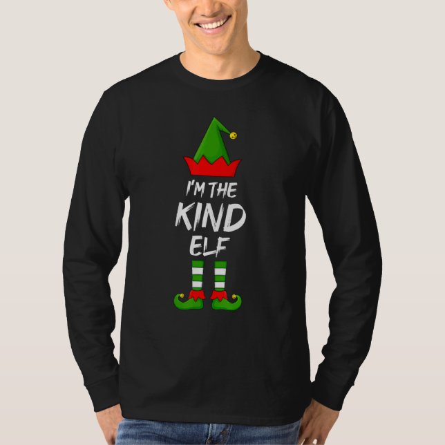 I'm The Kind Elf  Matching Family Elf Christmas T-Shirt (Front)