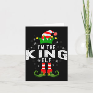 I'm The King Elf Christmas Family Pjs Costume  Card