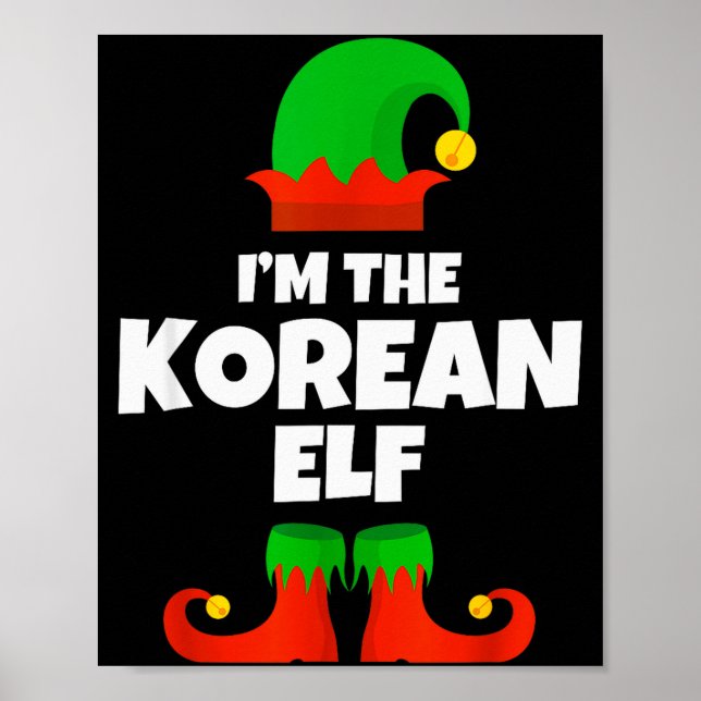 I'm The Korean Elf Family Pajama Christmas Funny K Poster (Front)