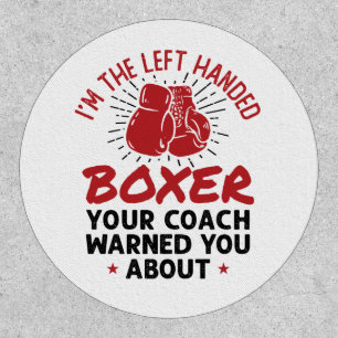 I'm the Left Handed Boxer Funny Southpaw Boxing Patch