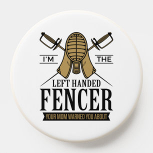 I'm the Left Handed Fencer Funny Southpaw Fencing PopSocket