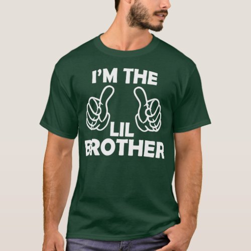 im the lil brother  T_Shirt