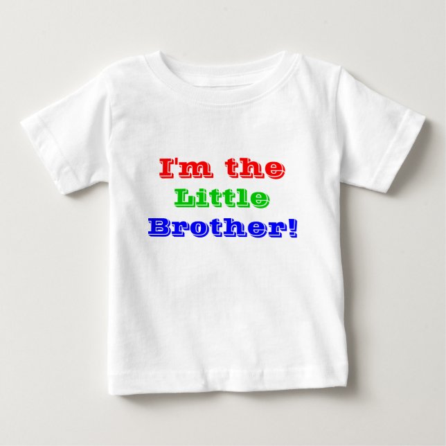 I'm the little brother baby T-Shirt (Front)
