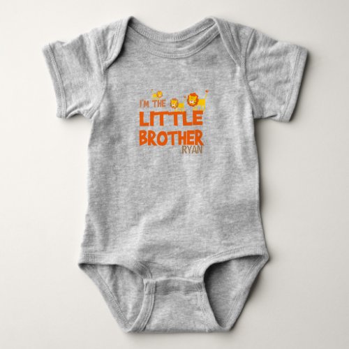 Im The Little brother customize LION sibling Baby Bodysuit