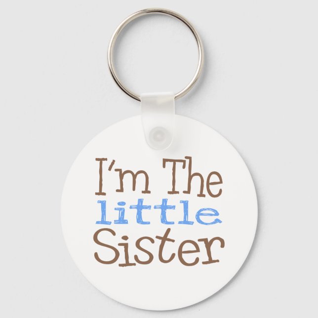 I'm The Little Sister (Blue) Keychain (Front)