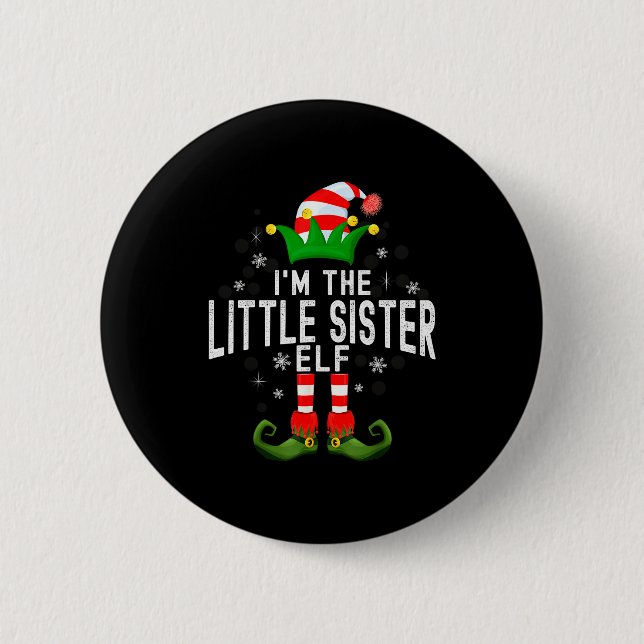 I'm The Little Sister Elf Christmas Family Pjs Cos Button (Front)