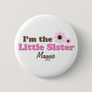 I'm The Little Sister Mod Flowers Personalized Pinback Button